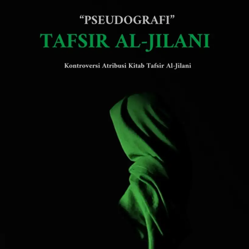 Cover Buku Pseudografi Tafsir Al-Jilani